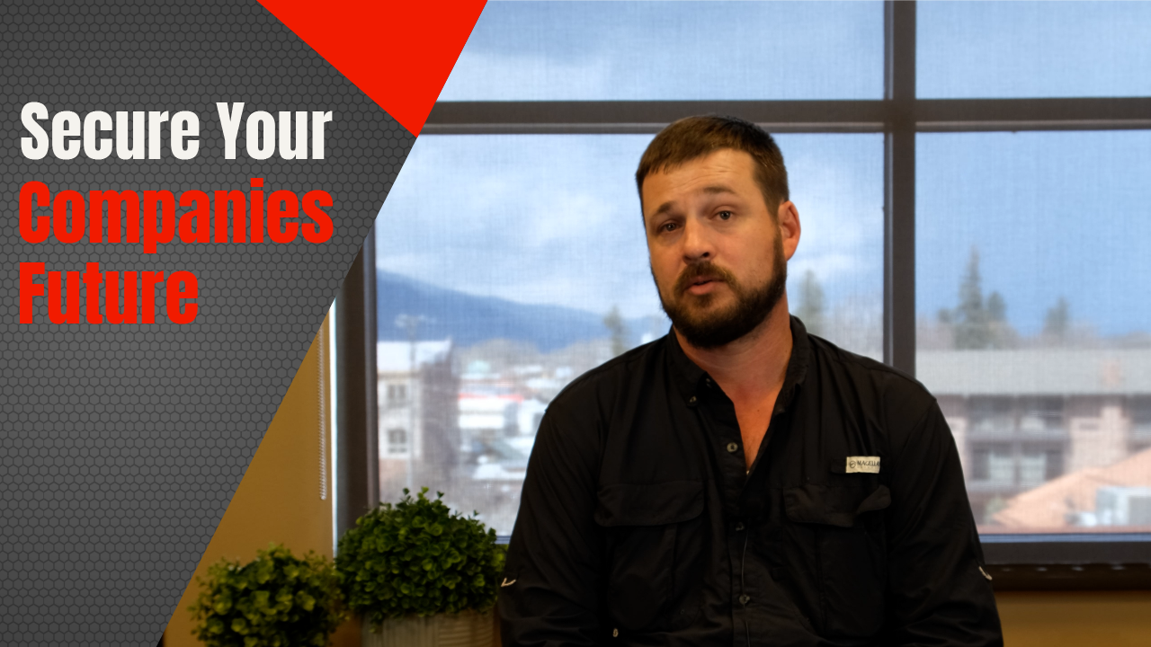 Secure Your Companies Future